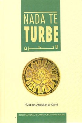 NADA TE TURBE