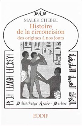 HISTOIRE DE LA CIRCONCISION DES ORIGINES A NOS JOURS