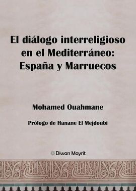 EL DI�LOGO INTERRELIGIOSO EN EL MEDITERR�NEO